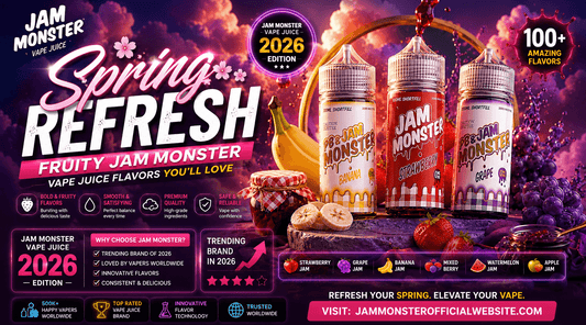 Spring Refresh: Fruity Jam Monster Vape